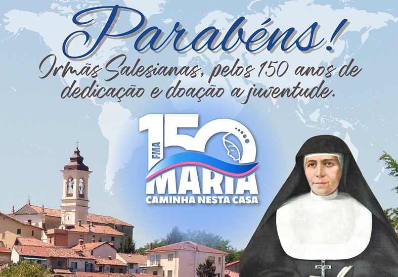 Instituto das Filhas de Maria Auxiliadora celebra 150 anos de sua fundação