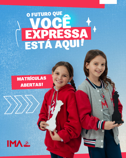 O futuro que você expressa está aqui no IMA!